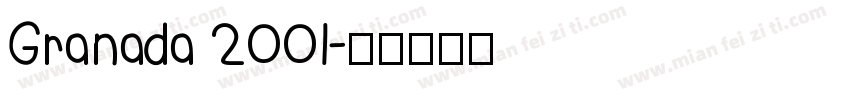 Granada 2001字体转换